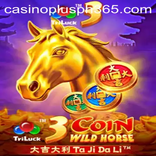 Exploring 3CoinWildHorse in the Casino Plus PH Experience