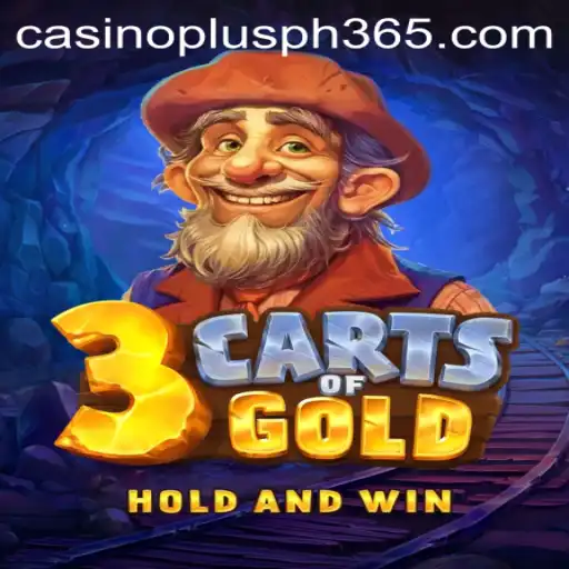 Discover the Adventure of 3cartsOfGold at Casino Plus PH
