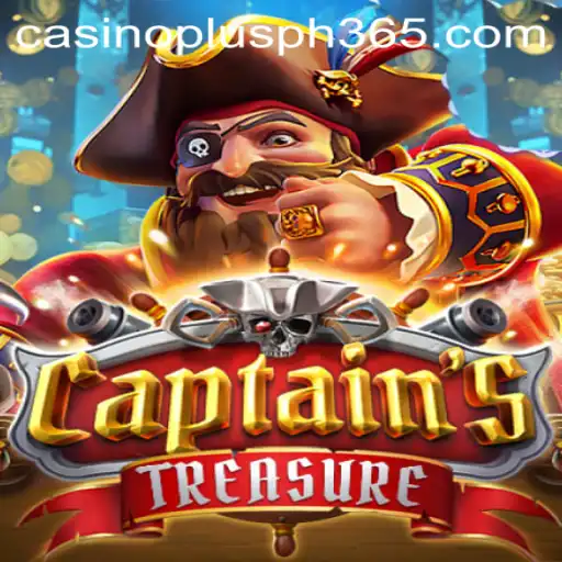 Explore the Riches of CaptainssTreasure and the Thrill of Casino Plus PH