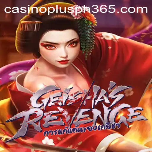 Exploring the Dynamic World of GeishasRevenge: A Casino Plus PH Game