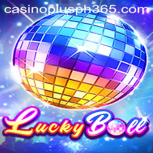 Explore the Thrills of LuckyBall in Casino Plus PH