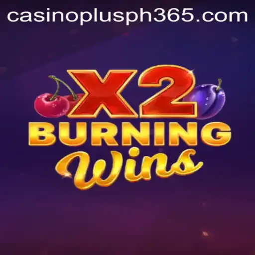 BurningWinsX2: A Thrilling Casino Adventure in the Philippines