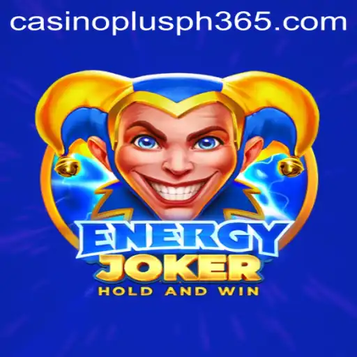 Exploring the Thrills of EnergyJoker: A Casino Plus PH Adventure
