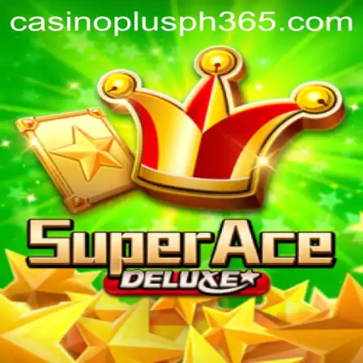Mastering SuperAceDeluxe in the Casino World