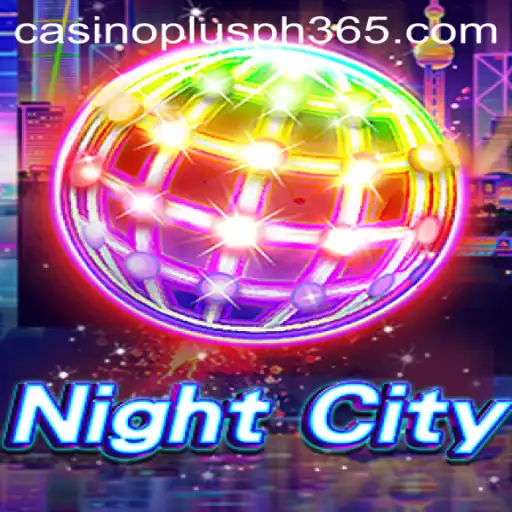 Exploring NightCity: An Immersive Casino Experience with Casino Plus PH
