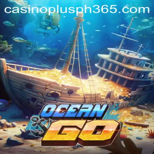 Exploring the Thrilling Depths of OceanGO: A Casino Plus Ph Experience