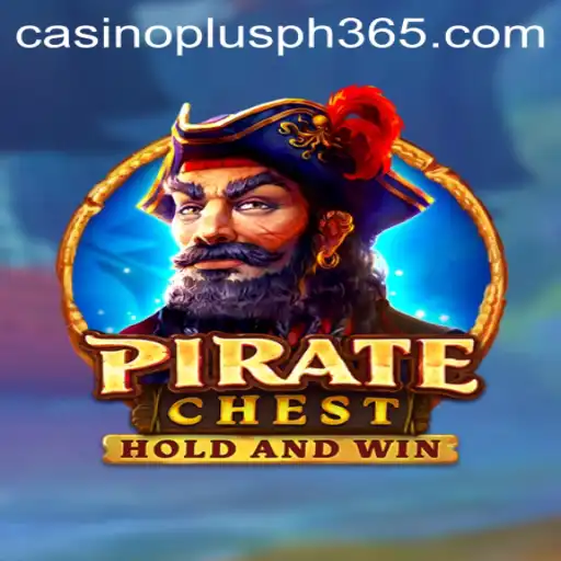 Exploring PirateChest: Your Guide to the Casino Plus PH Adventure