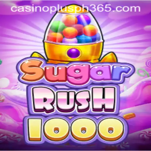 The Ultimate Guide to SugarRush1000: A Casino Plus PH Adventure