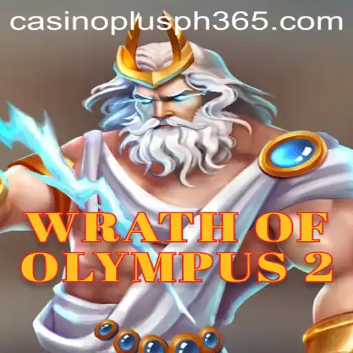 Unveiling the Excitement of Wrath of Olympus 2: Casino Plus PH's Latest Sensation
